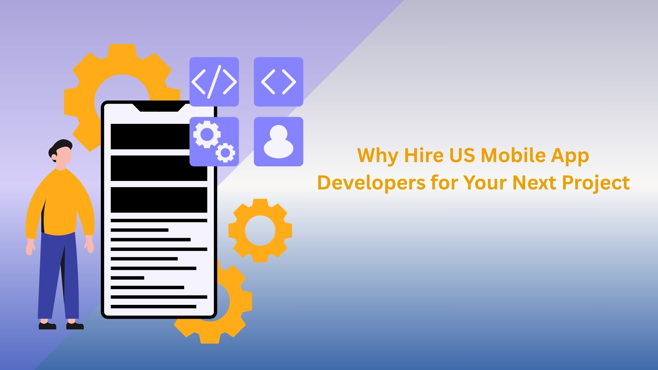 Why Hire US Mobile App Developers for Your Next Project